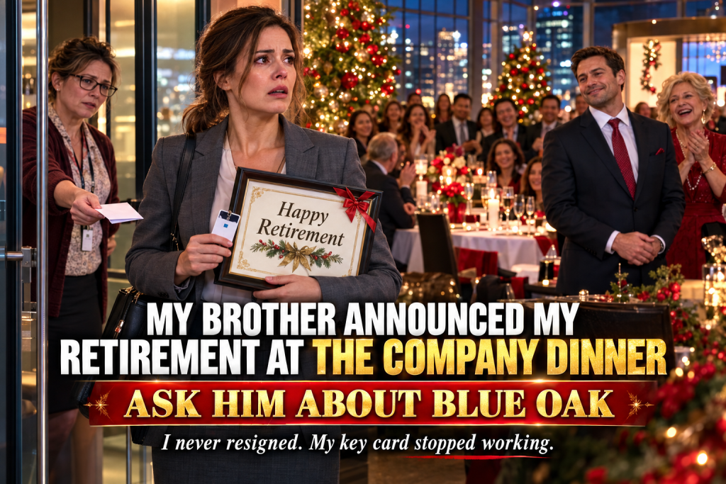 At Our Company Christmas Dinner In Charlotte My Brother Mason Thanked Me For Eleven Years Of Service And Announced I Was Leaving The Family Business, But I Had Never Resigned, And When My Key Card Stopped Working The Bookkeeper Slipped Me A Note Telling Me To Ask Him About Blue Oak Before I Signed Anything